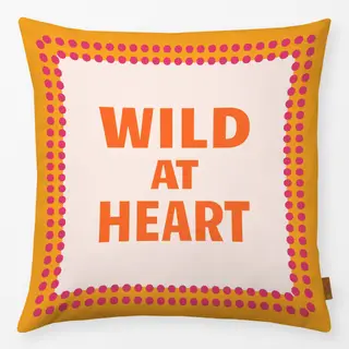 Kissen Wild At Heart