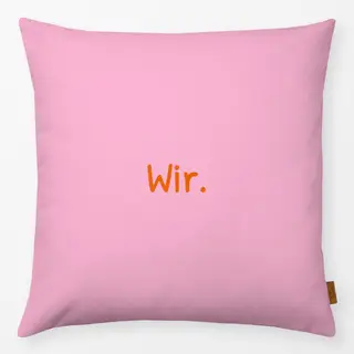 Kissen Wir rosa