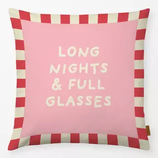 Kissen Long Nights Full Glasses Pink