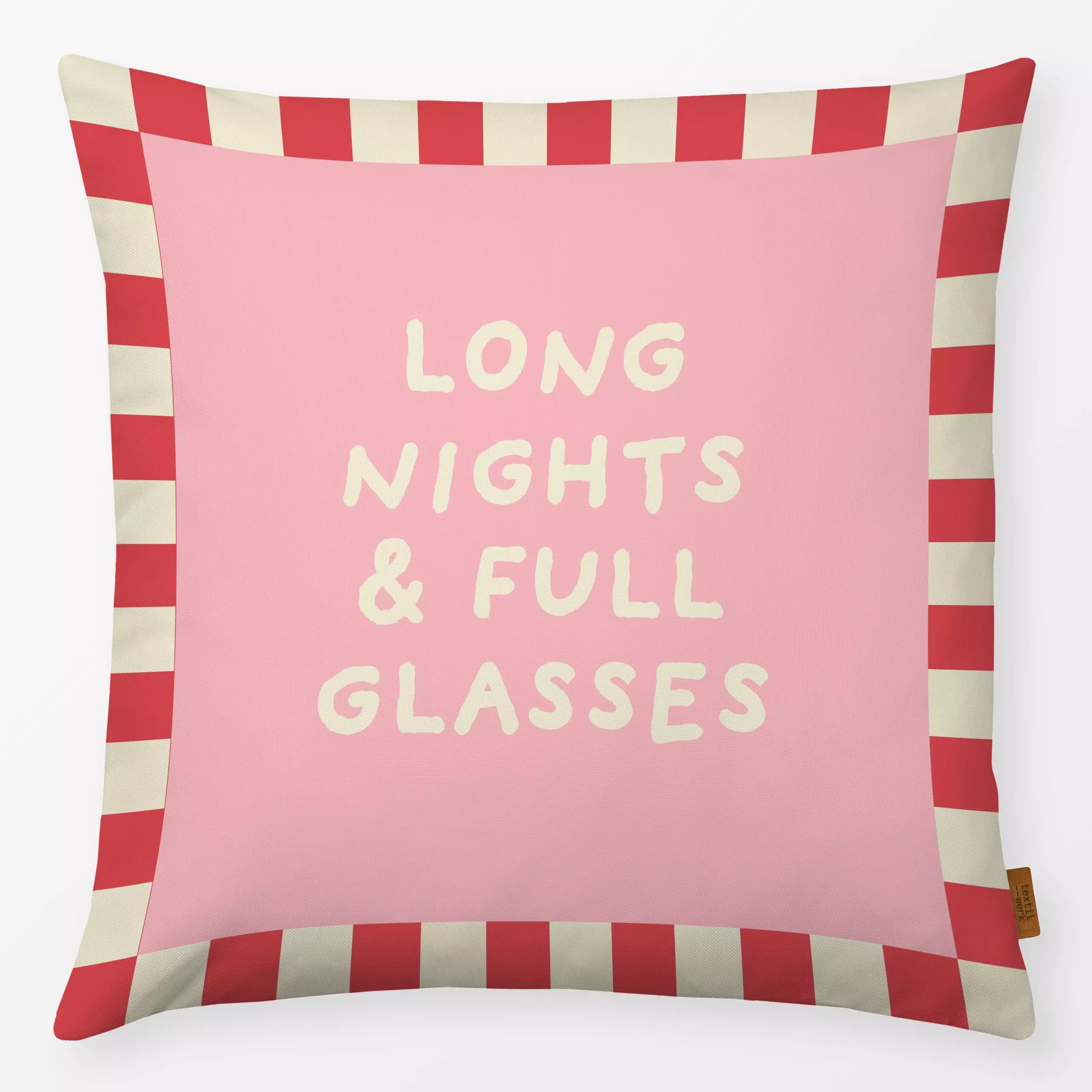 Kissen Long Nights Full Glasses Pink - Sommer, Sprüche & Schriftzüge, Anlässe - von „textilwerk"; Sommer, summer, Picknick, ...