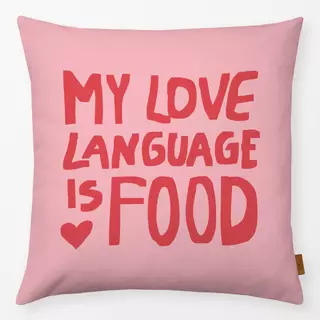 Kissen My Love Language Is Food