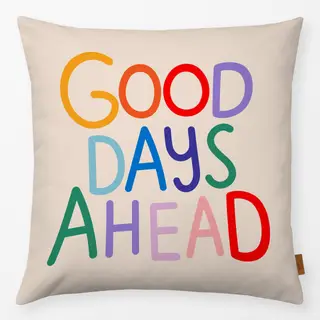 Kissen Good Days Ahead