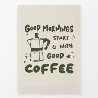 Geschirrtücher Mornings Start With Coffee