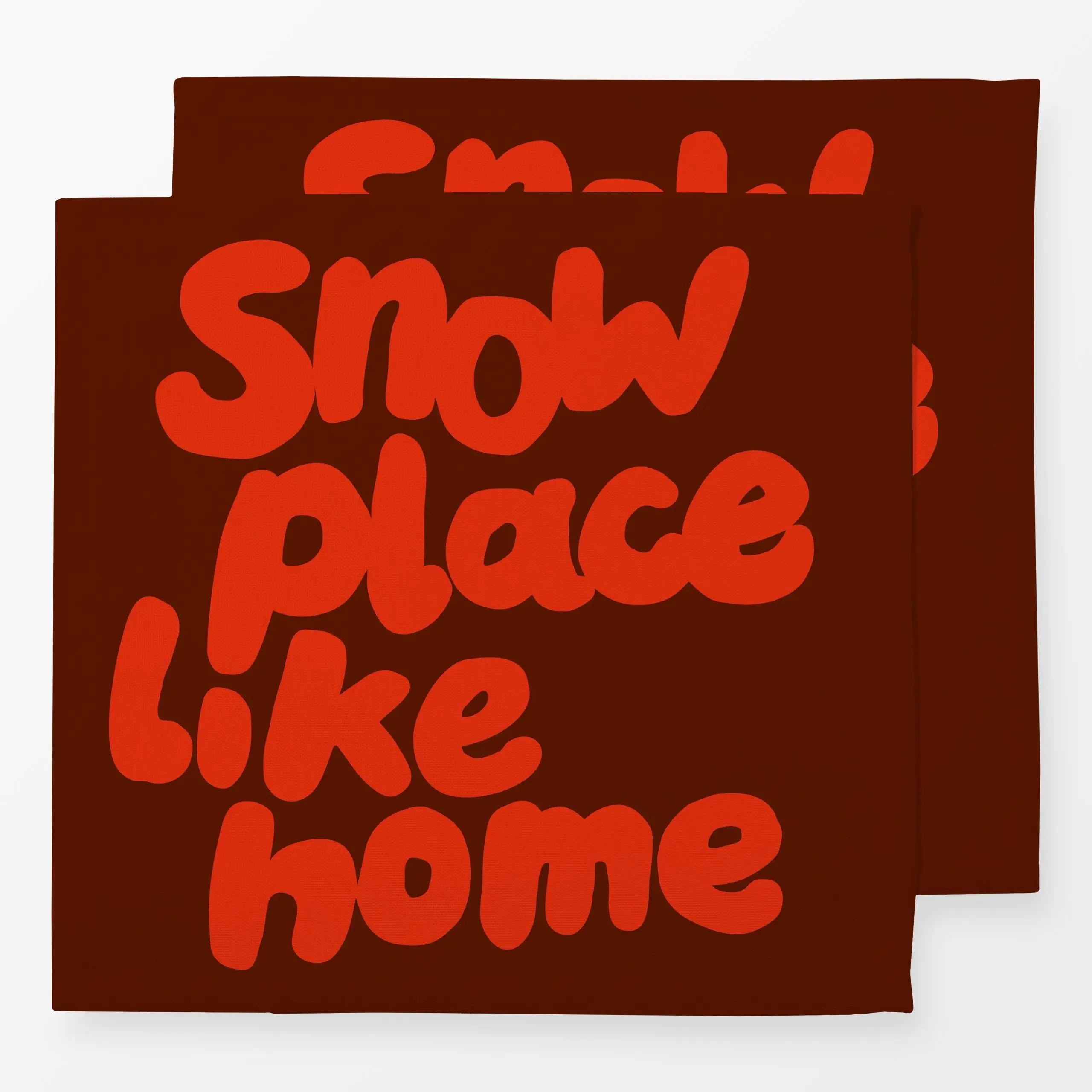 Servietten Snow Place Like Home 2 - Sprüche & Schriftzüge, Weihnachten, Winter - von „Studio Memb"; Schneeglöckchen, Home, C...