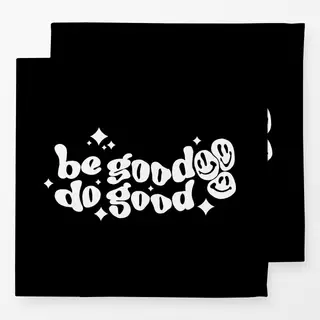 Servietten Be Good Do Good Schwarz