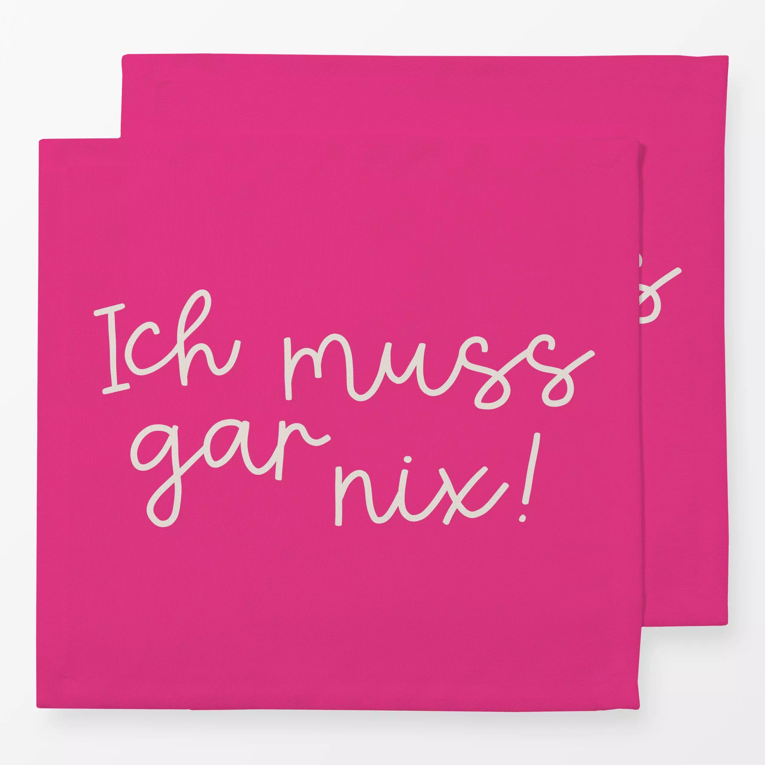 Servietten ich muss gar nix pink - Herbst, Sprüche & Schriftzüge, Winter - von „Studio Kesse"; Handschrift, selfcare, Sofaki...