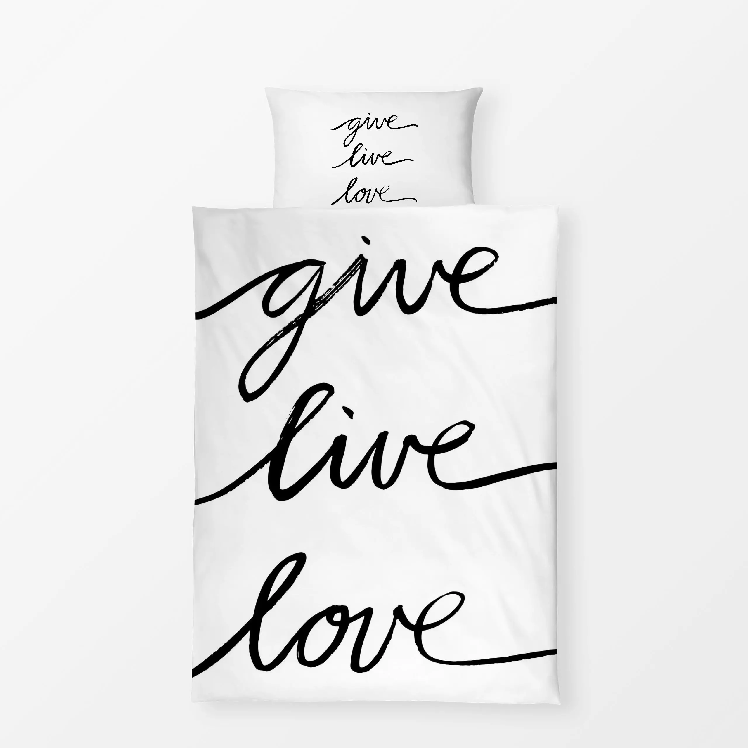 Bettwäsche Give Live Love typo blackwhite - Sprüche & Schriftzüge - von „Kathrin Woo"; modern, typografie, Spruchkissen, Fam...