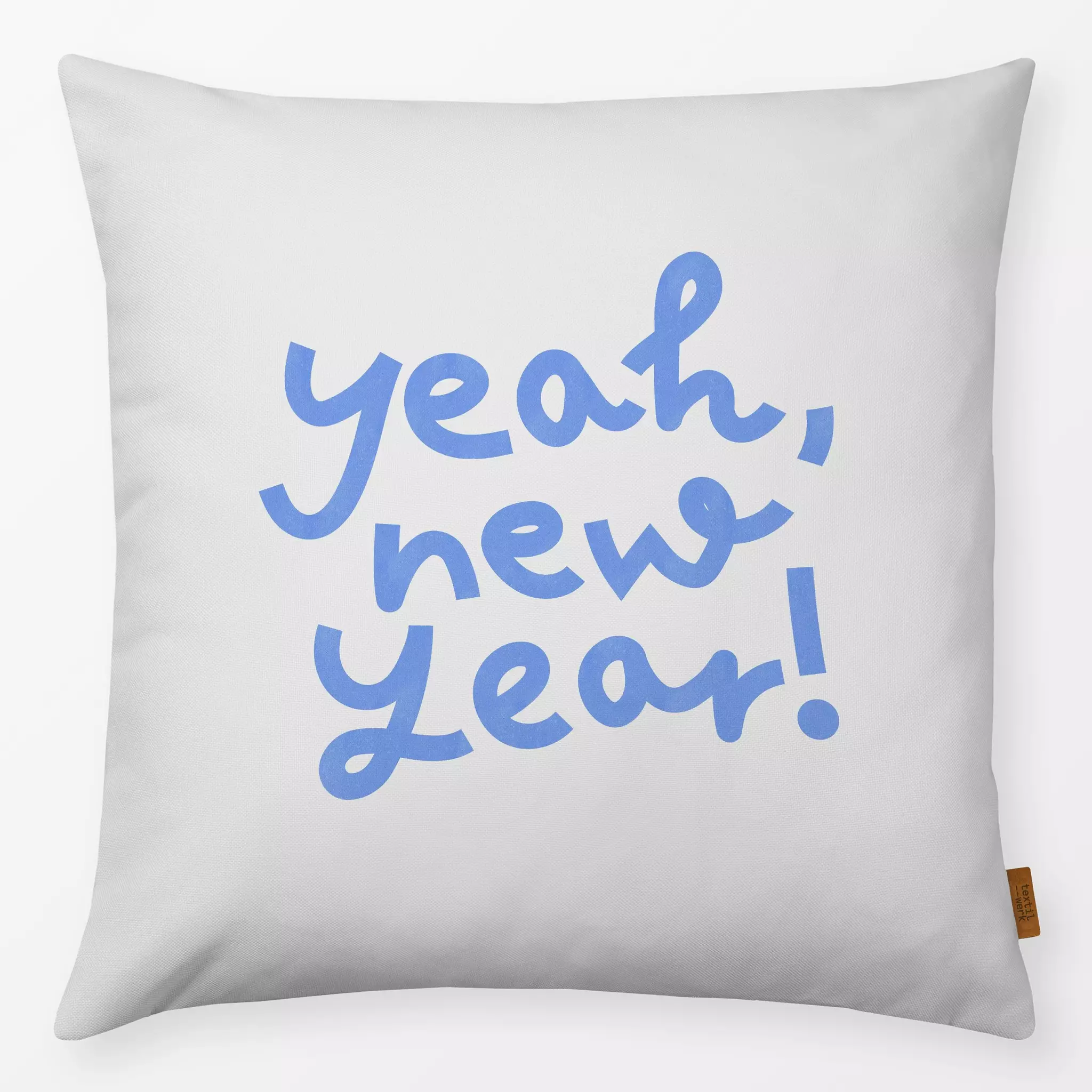 Kissen Happy Year Yeah Blue Happy Year Yeah Blue