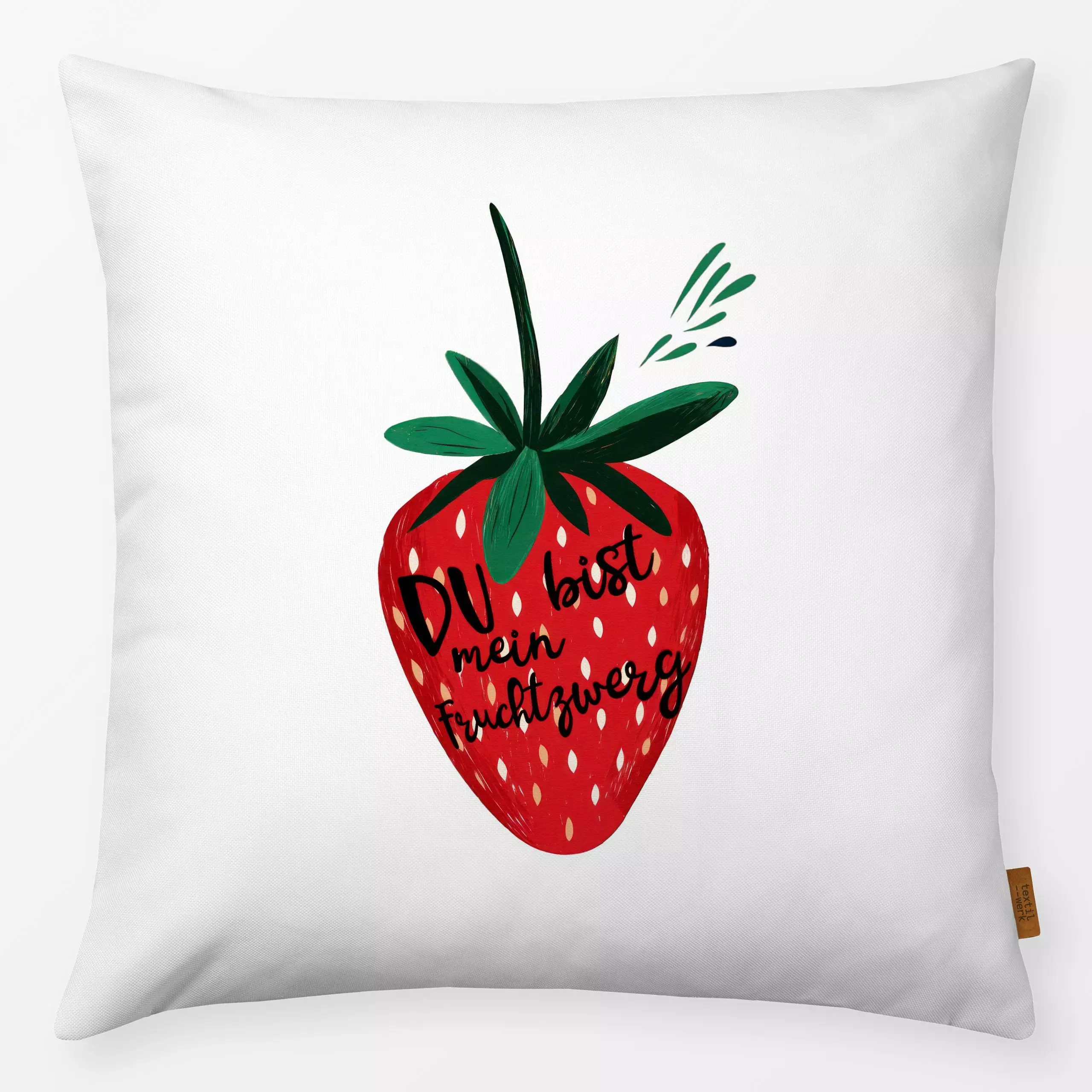 Kissen Du bist mein Fruchtzwerg -weiß - Sommer, Sprüche & Schriftzüge, Früchte - von „Uta Naumann“; Frucht, Obst, Garten, Er...