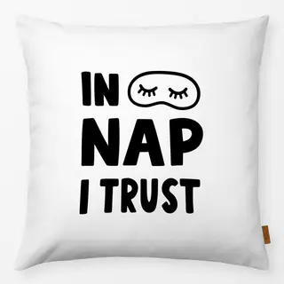Kissen In Nap I Trust BlackandWhite