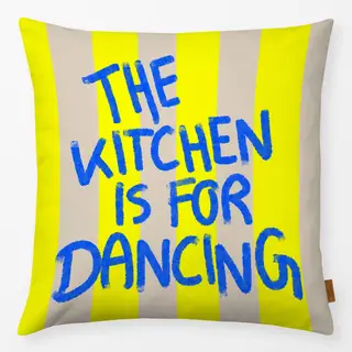 Kissen The kitchen is for dancing