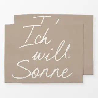 Tischset Ich will Sonne beige