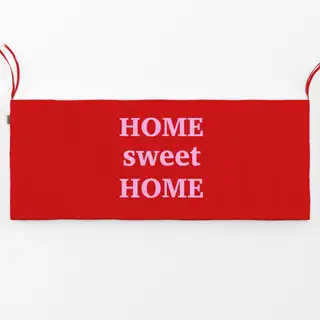 Bankauflage Home sweet Home