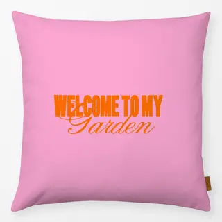 Kissen Welcome To My Garden Pink