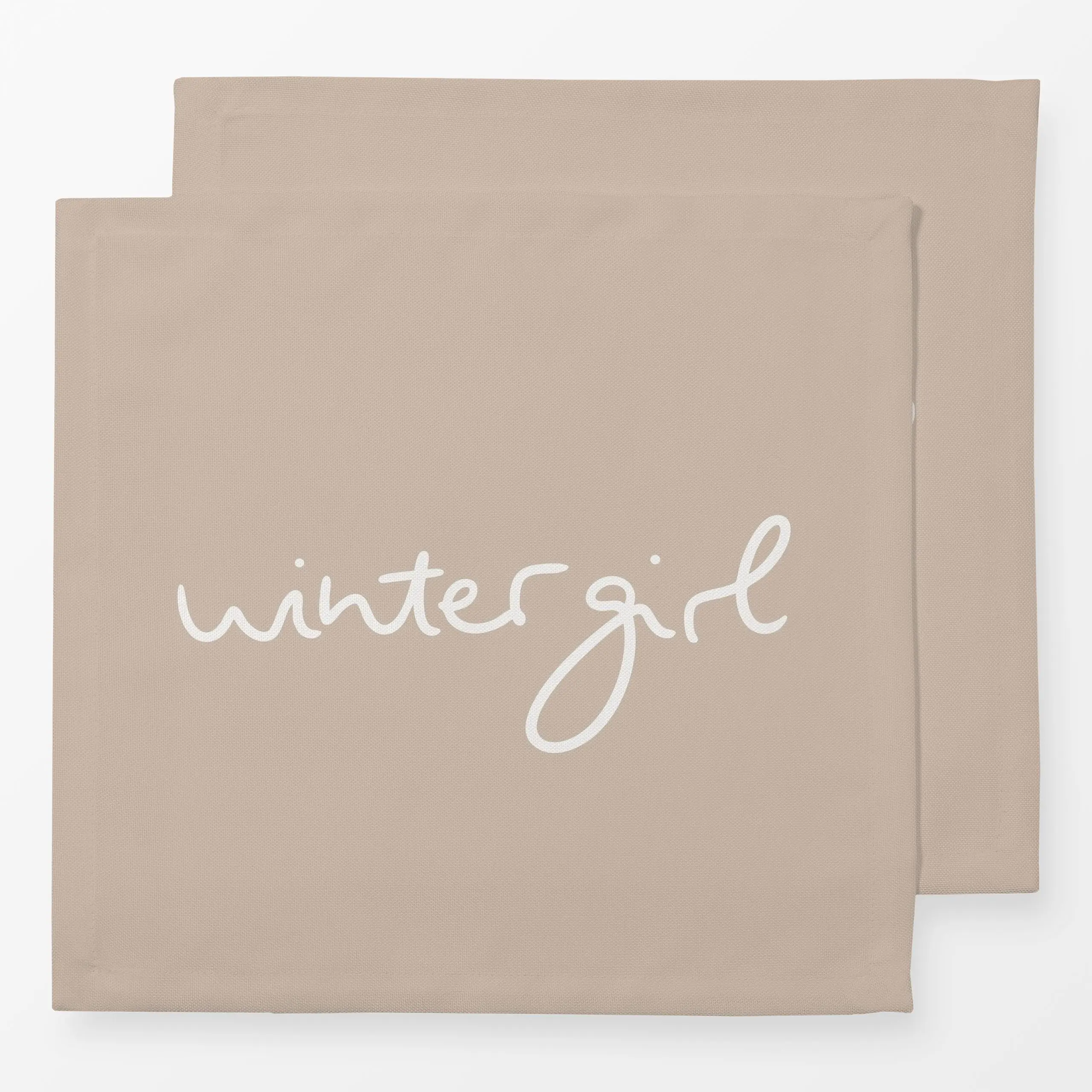 Servietten Wintergirl sand beige - Sprüche & Schriftzüge, Winter - von „Karen Menzenbach"; beige, Winter, spruch, Spruchkiss...