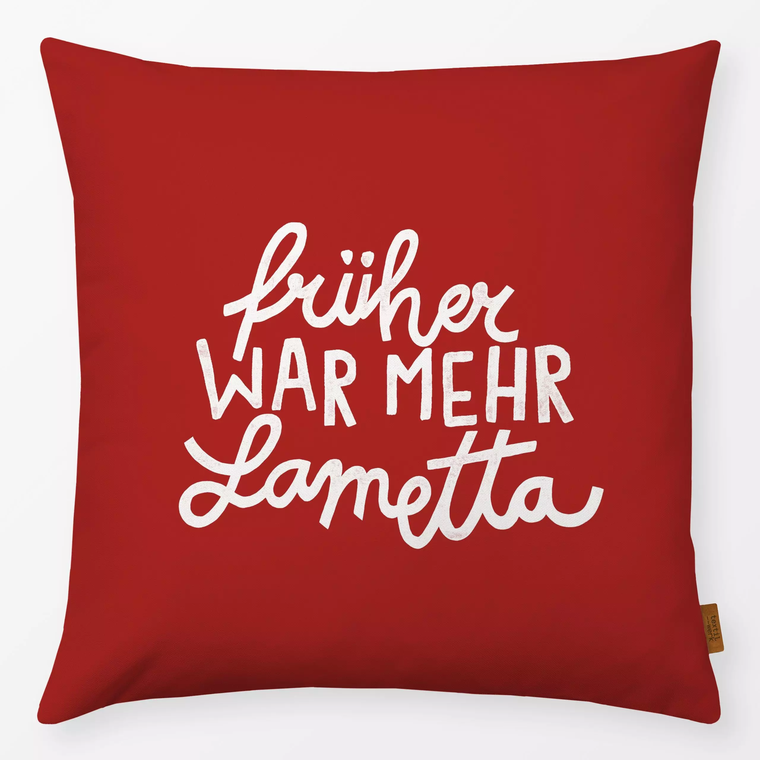 Kissen Früher war mehr Lametta rot - Weihnachten - von „Studio Kesse"; Merry Christmas, Weihnachten, Lustig, Winter, Scandi,...