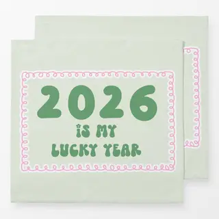Servietten 2026 Is My Lucky Year