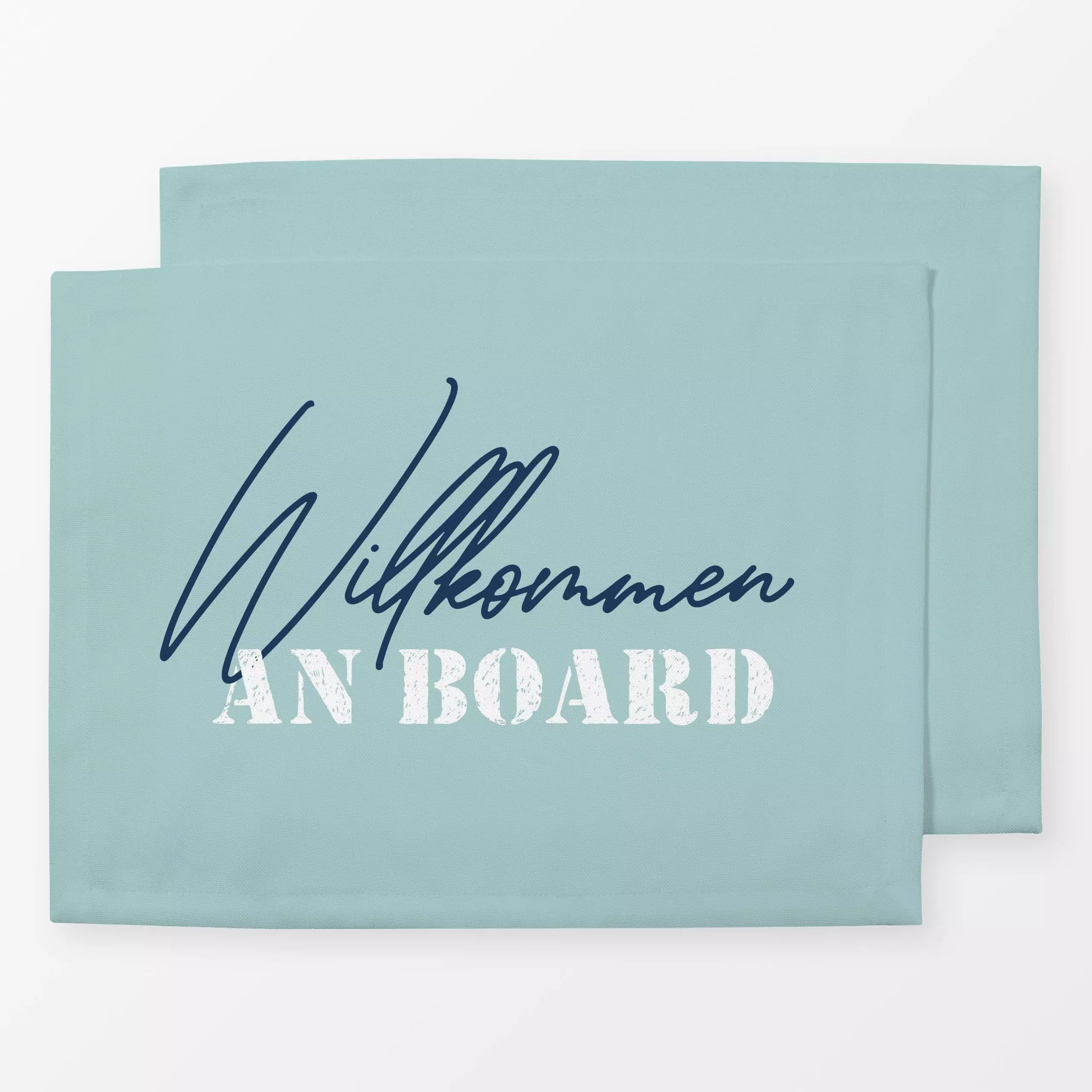 Tischset Willkommen an Board Türkis - Sprüche & Schriftzüge, Anlässe - von „Katrin Graff"; Geburt & Baby, Geschenk, maritim,...