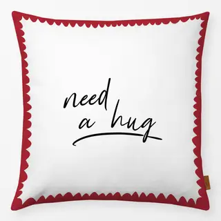 Kissen Need a hug - Umarme mich!