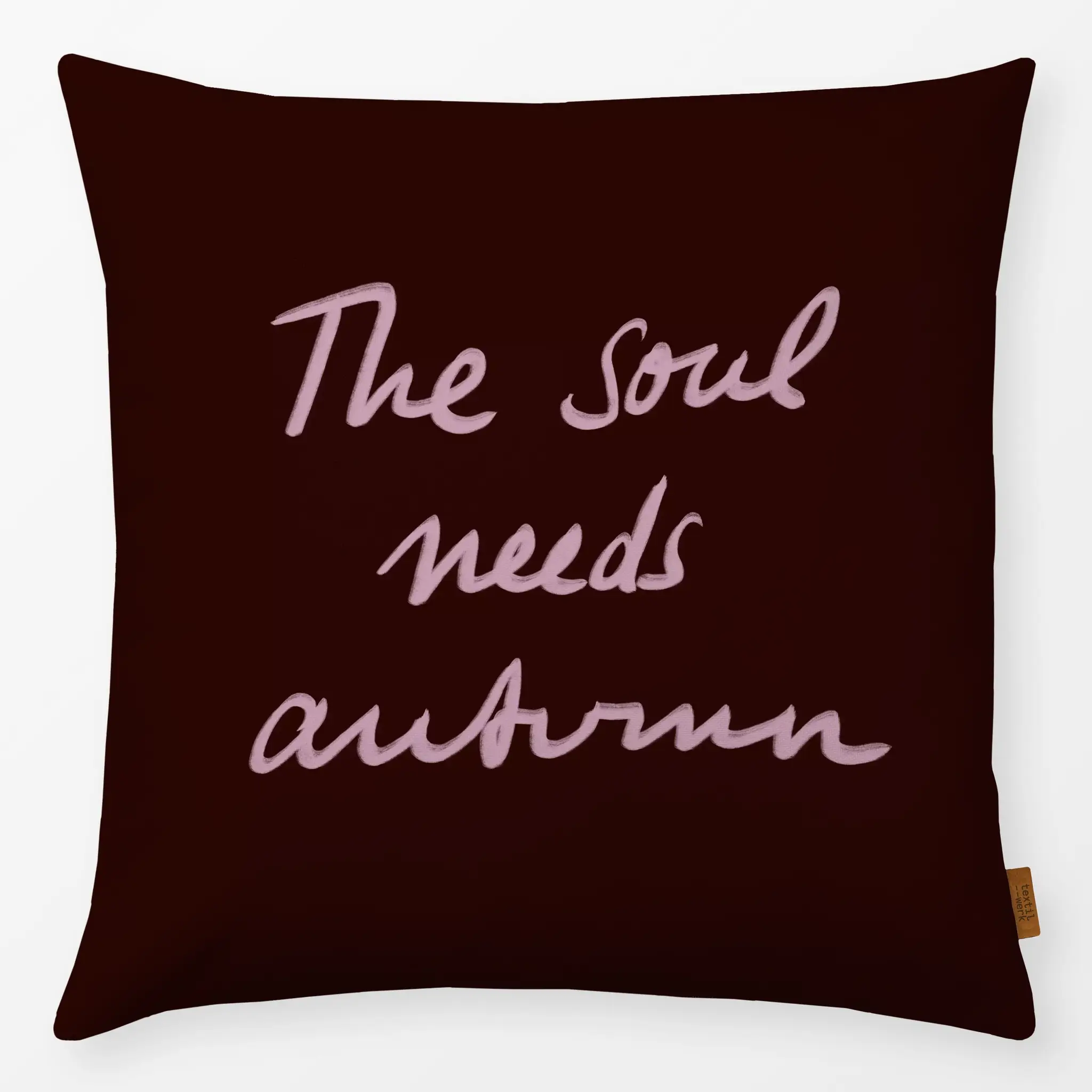 Kissen Kissen The soul needs autumn