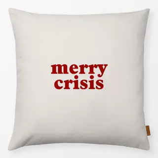 Kissen Merry Crisis
