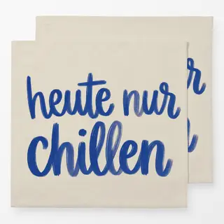 Servietten heute nur chillen blau