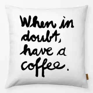 Kissen Coffee Spruch Typo Schwarzweiß