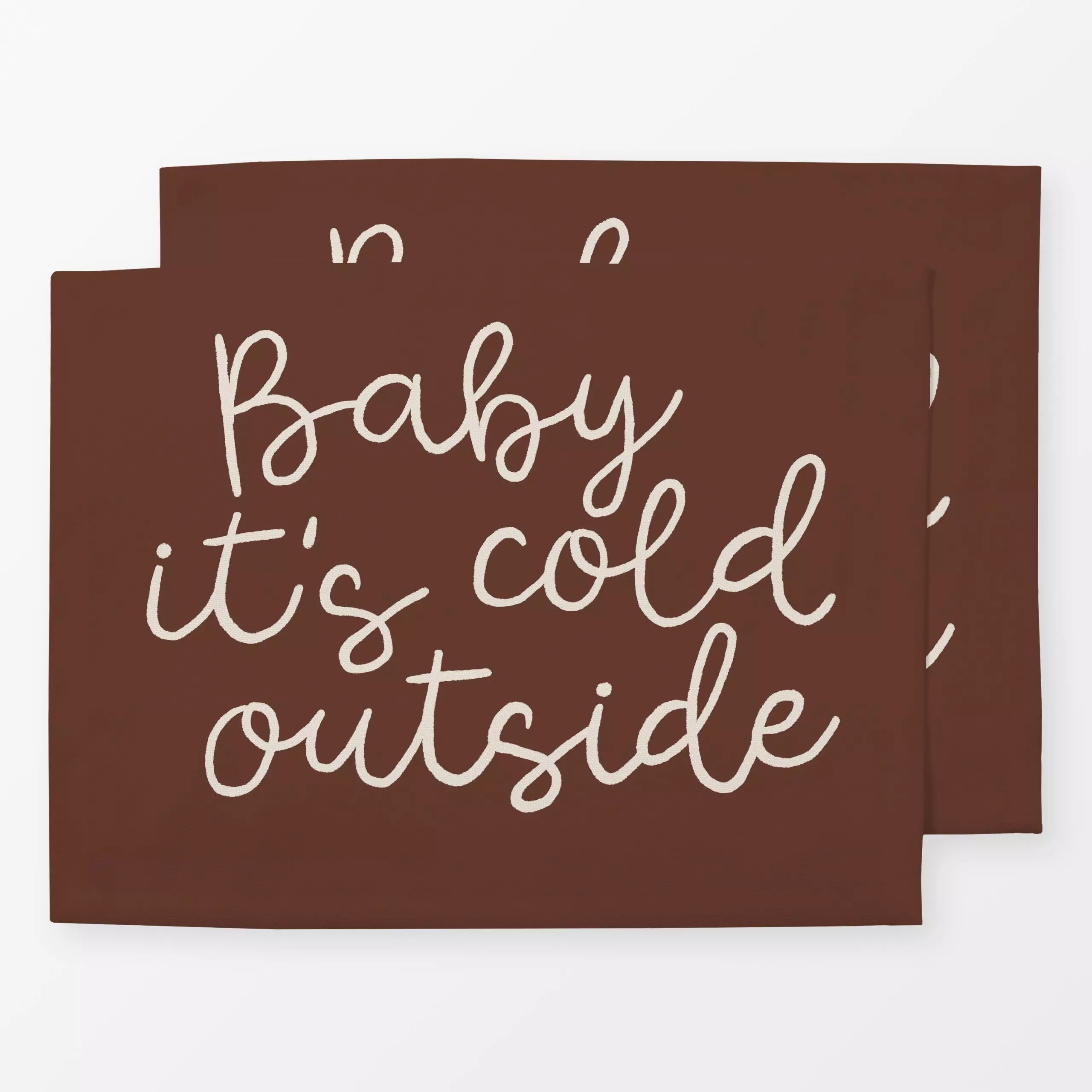 Tischset Baby It's Cold Outside braun - Herbst, Sprüche & Schriftzüge, Winter - von „Studio Kesse“; Natur, Schneeglöckchen, ...