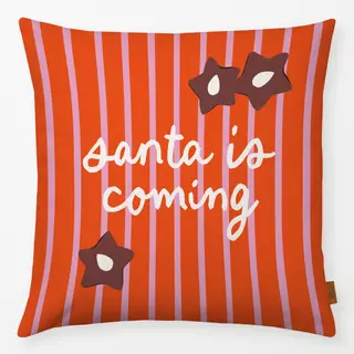 Kissen santa is coming