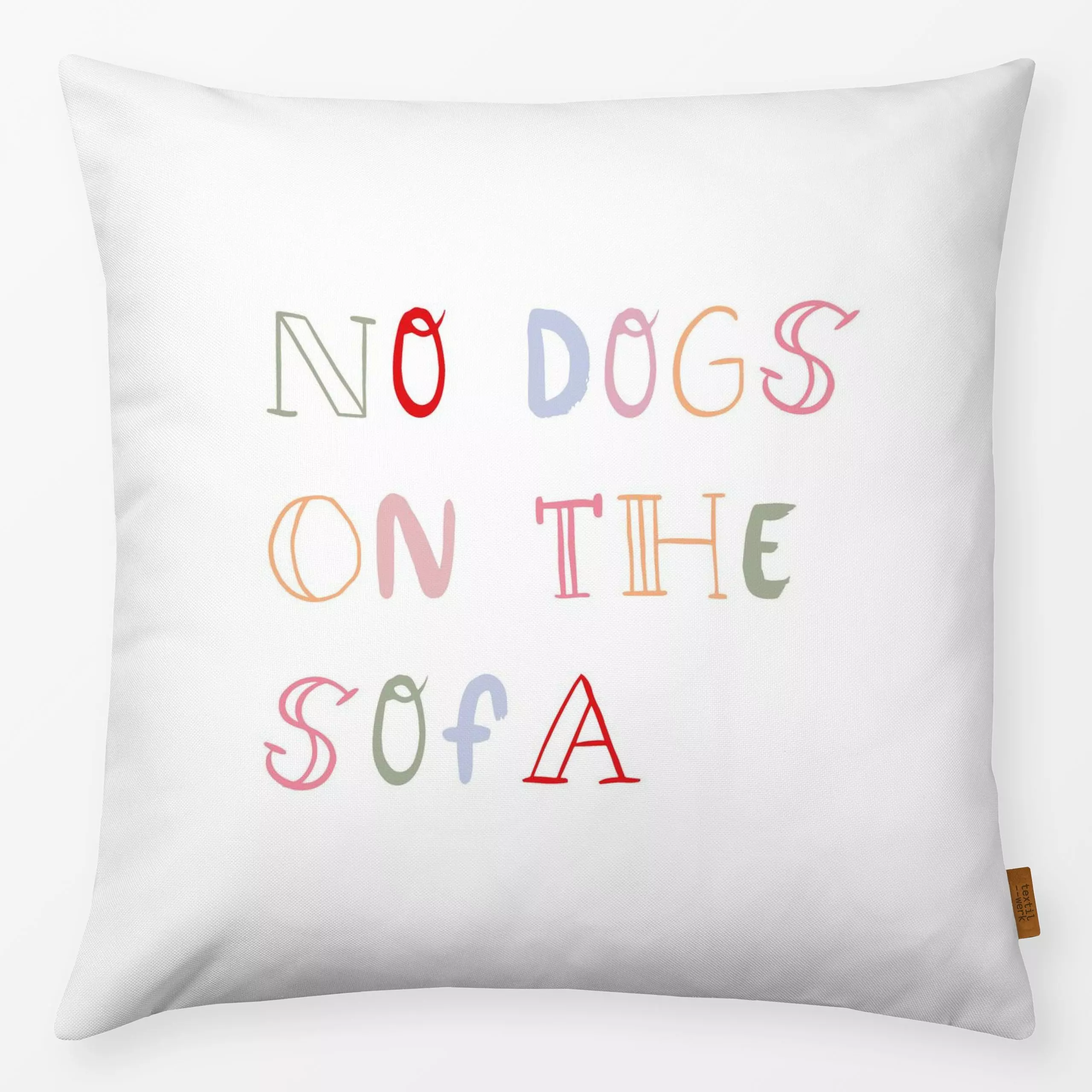 Kissen Dog Quote - Tiere, Sprüche & Schriftzüge - von „Kruth Design"; Hund, Lustig, spruch, witzig, geschenkidee, kruthdesig...