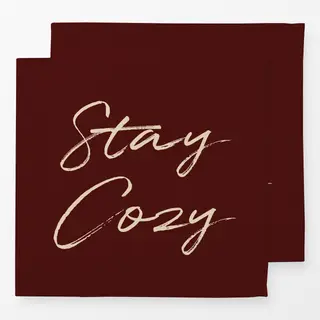 Servietten Stay Cozy