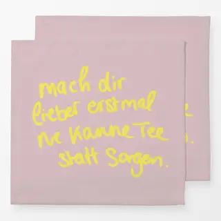 Servietten Tee statt Sorgen