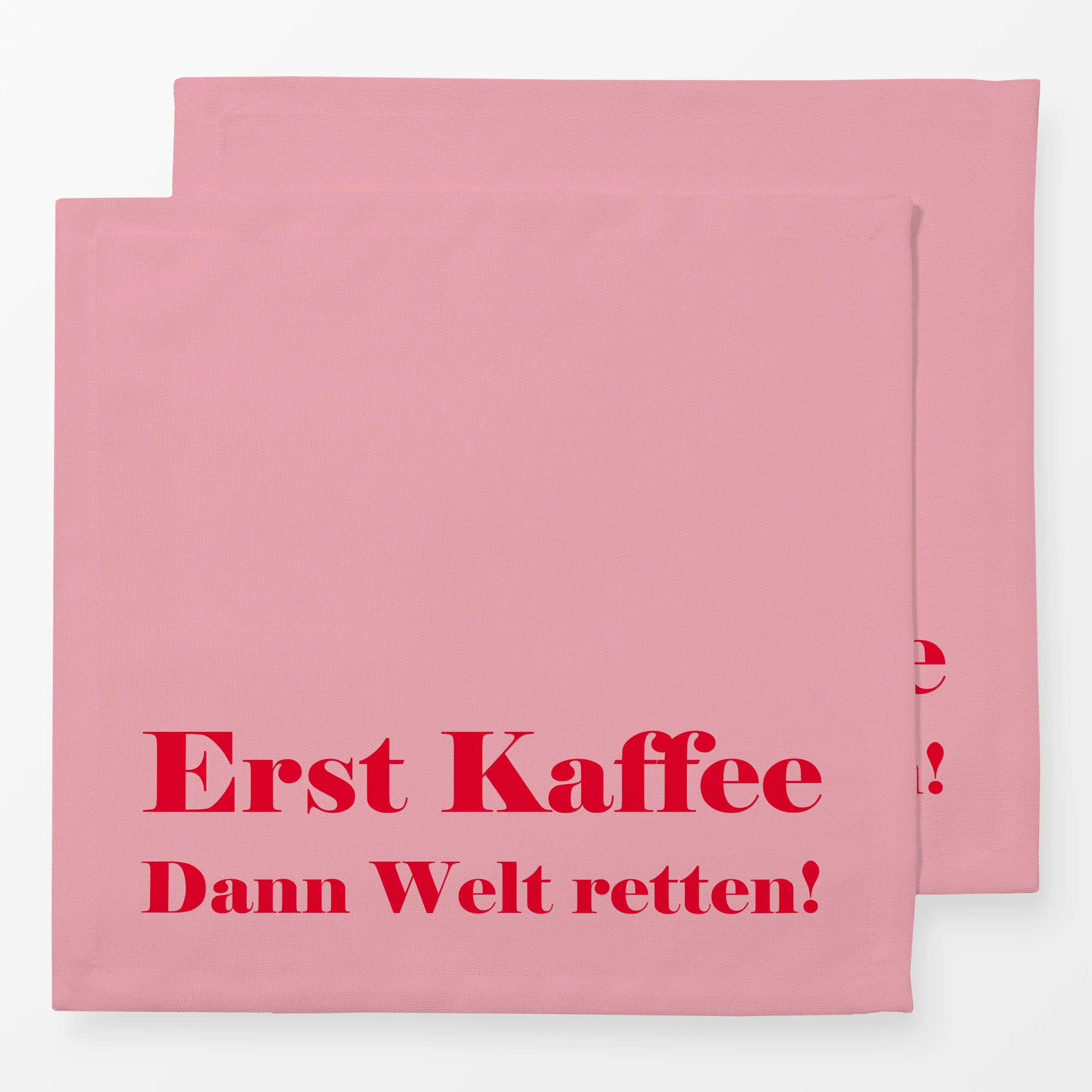 Servietten Erst Kaffee - dann Welt retten - Sprüche & Schriftzüge, Küche, Essen & Trinken - von „Uta Naumann"; Kaffee, Somme...