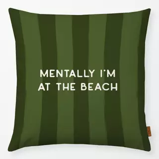 Kissen MENTALLY IM AT THE BEACH