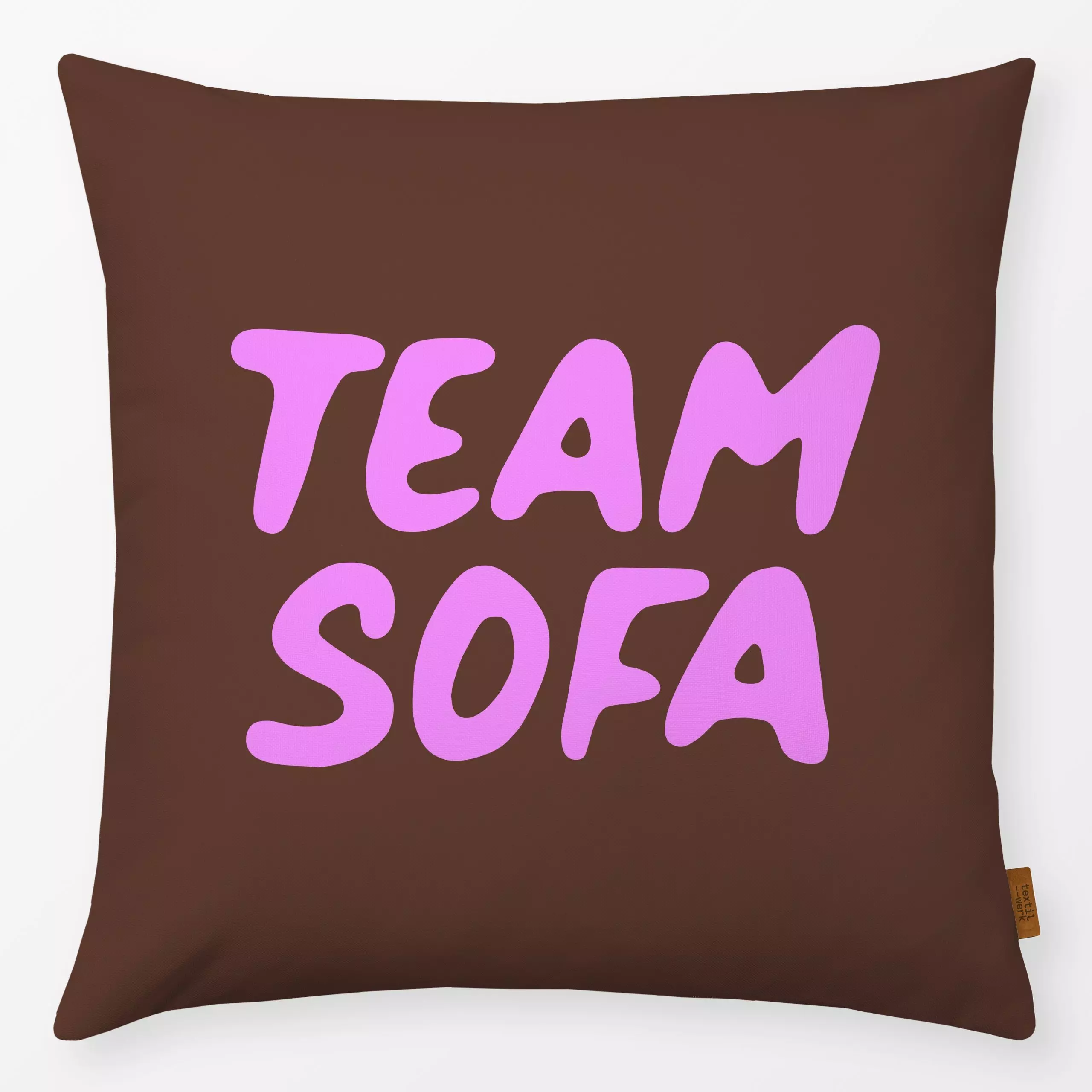 Kissen Team Sofa braun pink - Herbst, Sprüche & Schriftzüge, Winter - von „Studio Kesse"