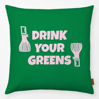 Kissen Drink Your Greens