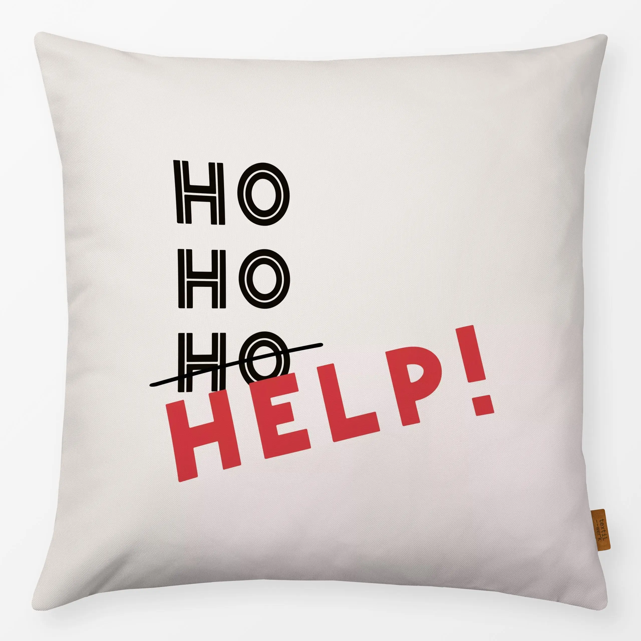 Kissen Ho Ho Help Xmas Lettering - Sprüche & Schriftzüge, Weihnachten - von „Kathrin Woo"; Weihnachtsmann, Weihnachten, Lust...