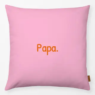 Kissen Papa rosa