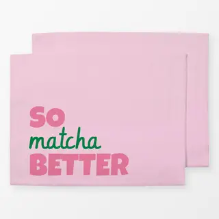 Tischset So Matcha Better