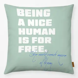 Kissen nice Human is for free mint