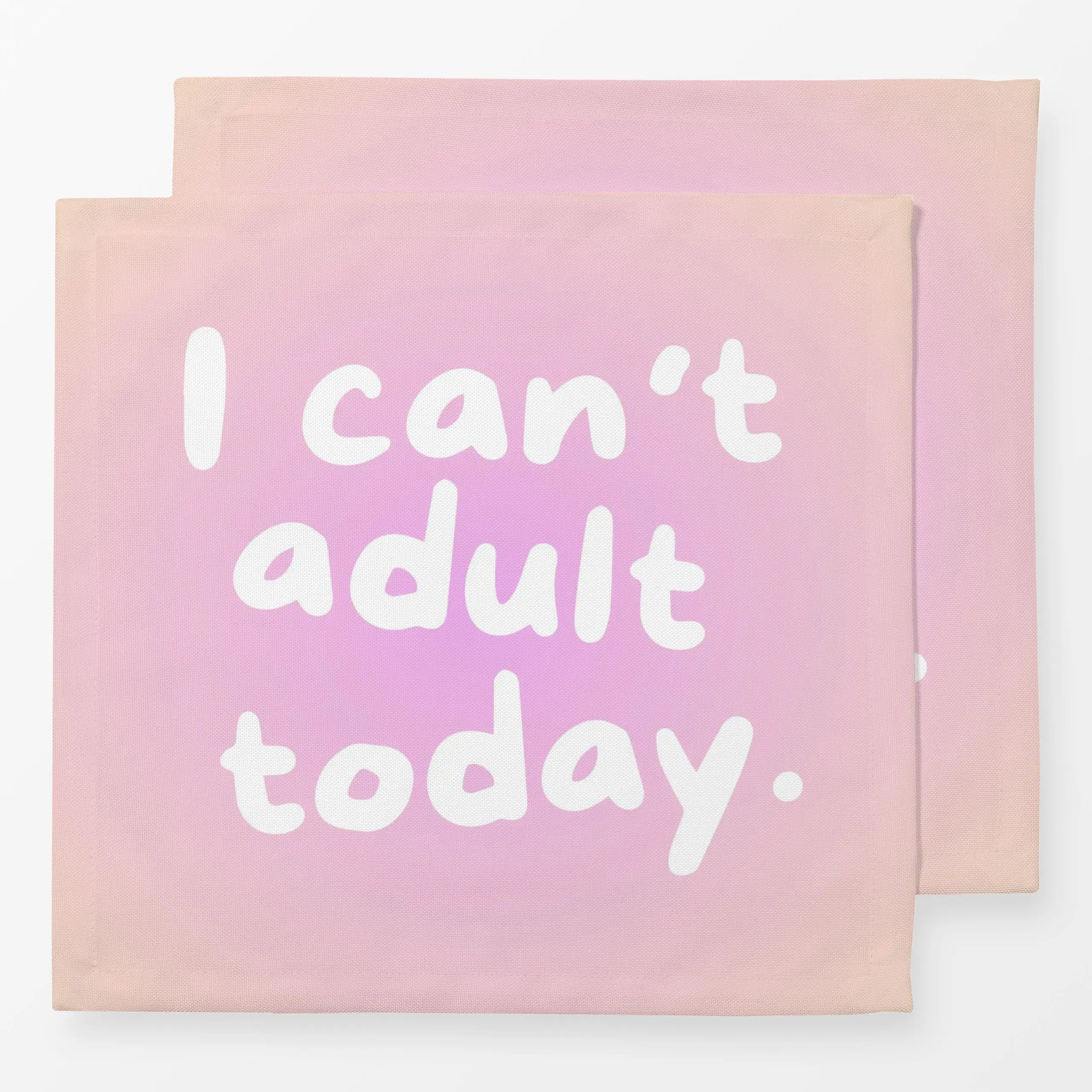 Servietten I can't adult today - Sprüche & Schriftzüge - von „lena marie design"; party, Ruhe, achtsamkeit, selflove, parent...
