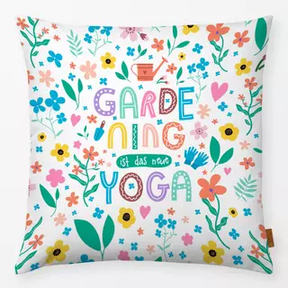 Kissen Gardening ist das neue Yoga