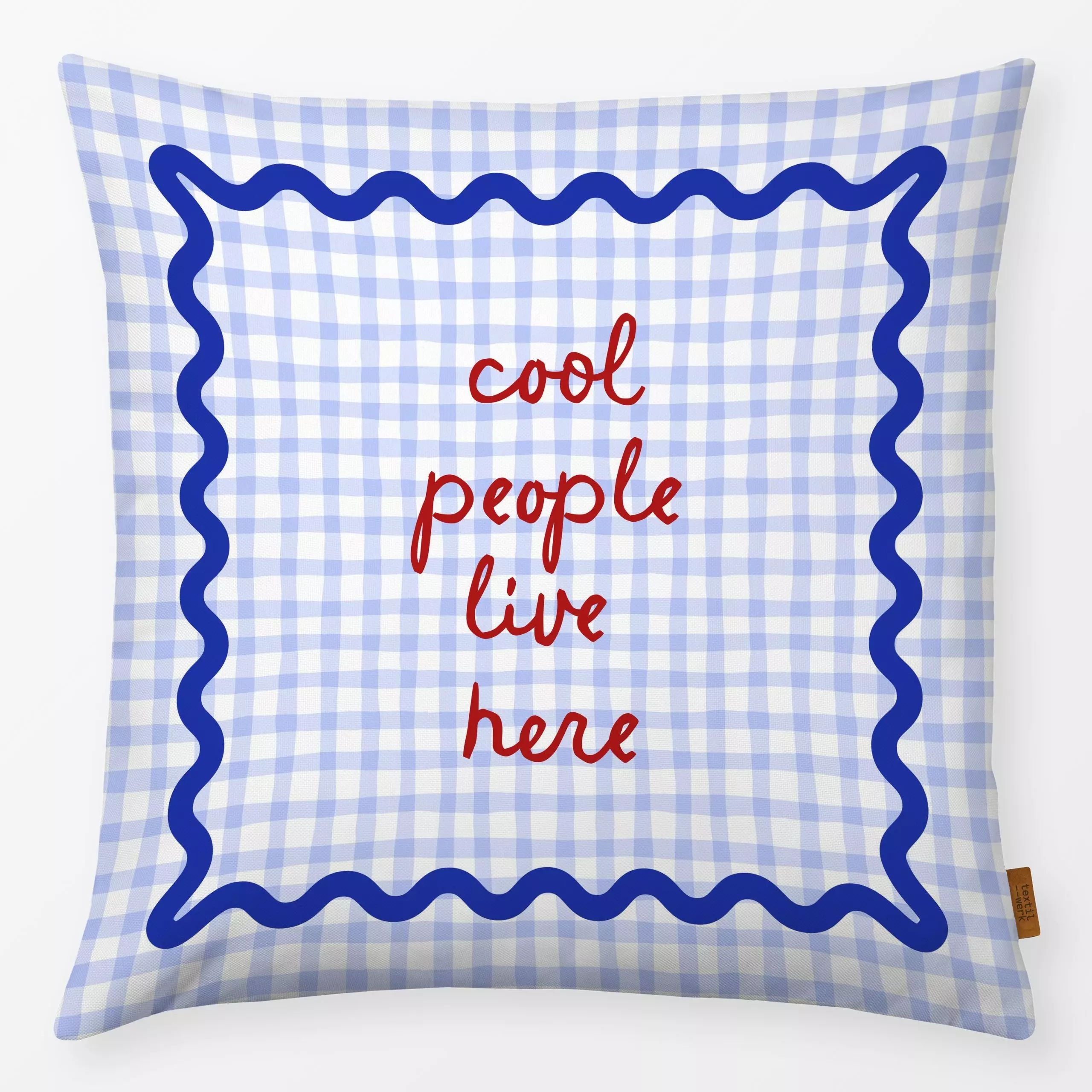 Kissen cool people live here - Sprüche & Schriftzüge, Symbole & Muster - von „moDeern Design Studio"; Cozy, blau, wellen, wo...