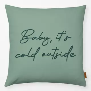 Kissen Baby It's Cold Outside sage