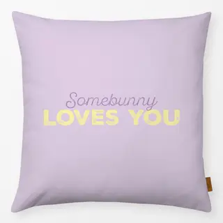 Kissen Somebunny loves you Typo lila