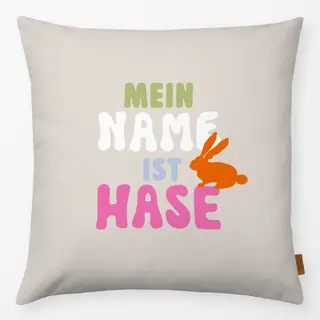 Kissen Mein Name ist Hase Beige