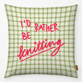 Kissen I'd rather be knitting grün