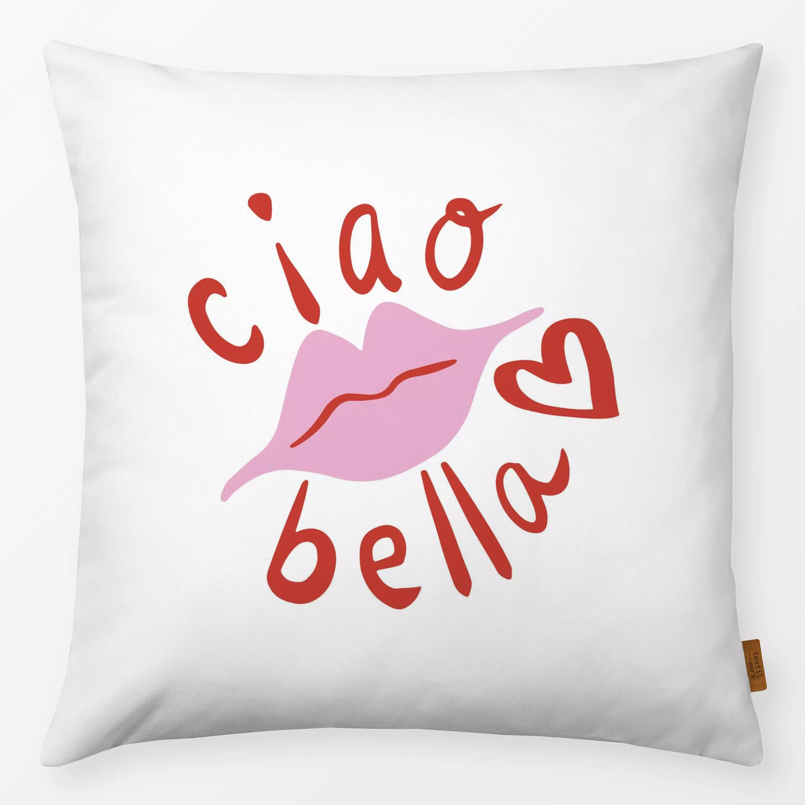 Kissen ciao bella kisses - Liebe, Romantik & Pride, Sommer, Sprüche & Schriftzüge - von „Vivian Hasenclever"; Italien, Reise...