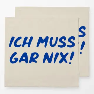 Servietten ich muss gar nix blau