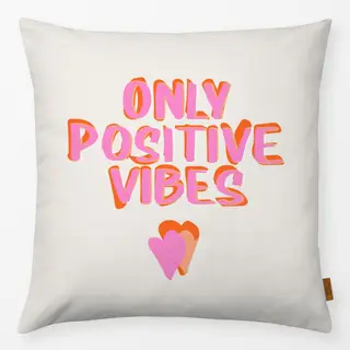 Kissen Pop-Art-Only-positive-Vibes